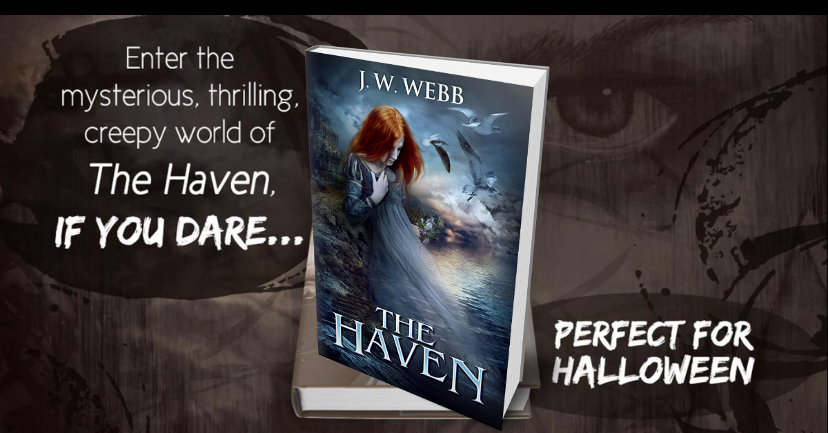 Enter the mysterious, thrilling, creepy world of The Haven, if you dare...