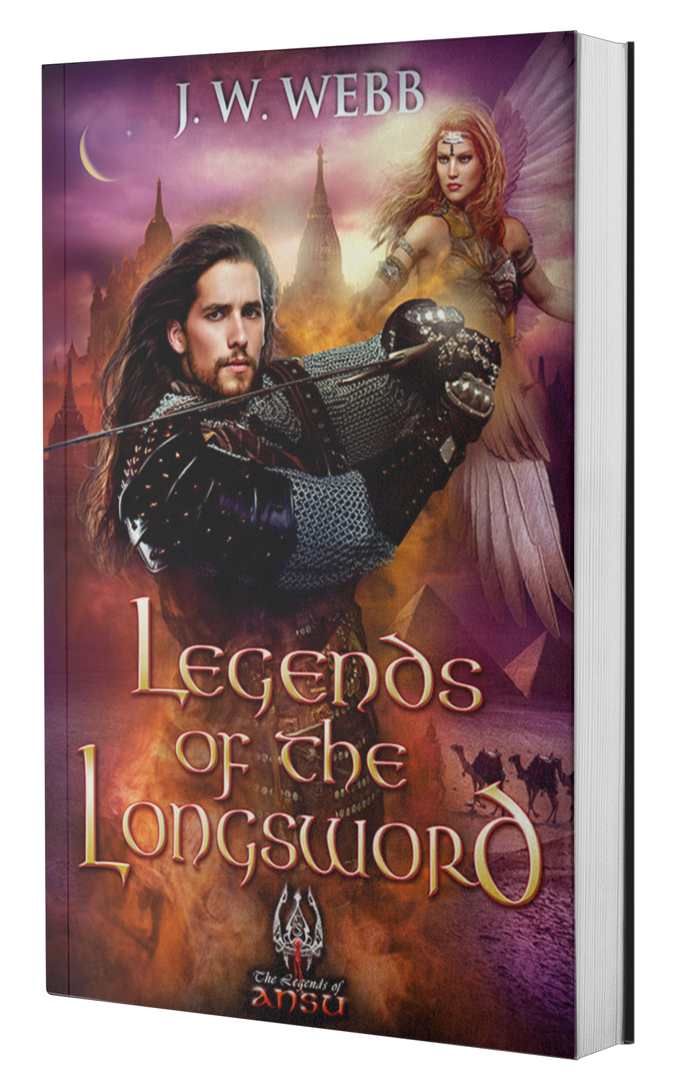 Legends of the Longsword by J. W. Webb